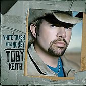 TOBY KEITH THE BEST